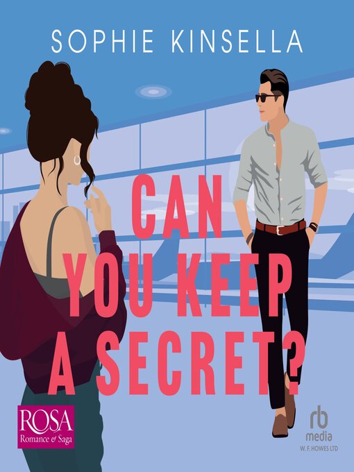Title details for Can You Keep a Secret? by Sophie Kinsella - Wait list
